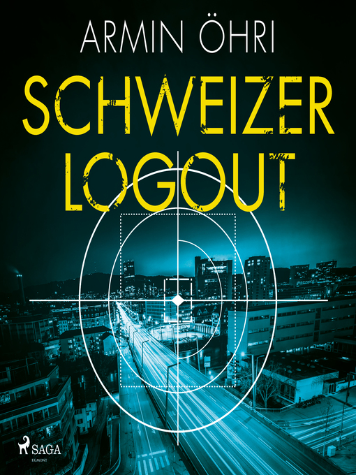 Title details for Schweizer Logout by Armin Öhri - Available